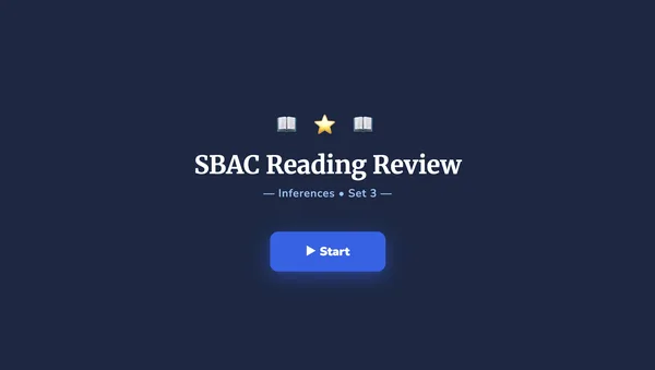 SBAC Reading Review: Inferences Set 3