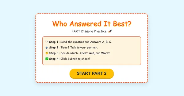 Who Answered It Best Part 2